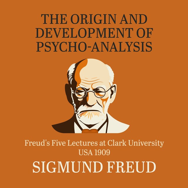 Copertina del libro per The Origin and Development of Psychoanalysis