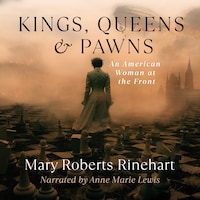 Kings, Queens, and Pawns