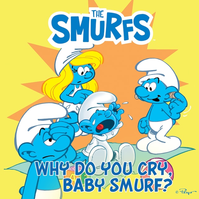 Bokomslag för Why Do You Cry, Baby Smurf?