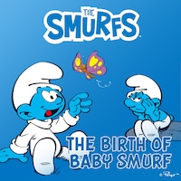 The Birth of Baby Smurf
