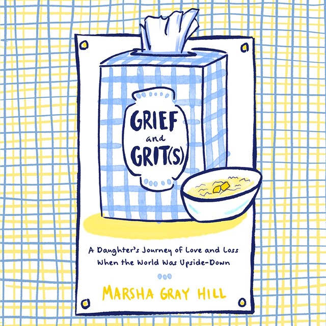 Book cover for Grief and Grit(s)