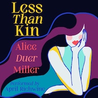 Less Than Kin