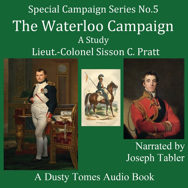 Okładka książki dla The Waterloo Campaign - A Study