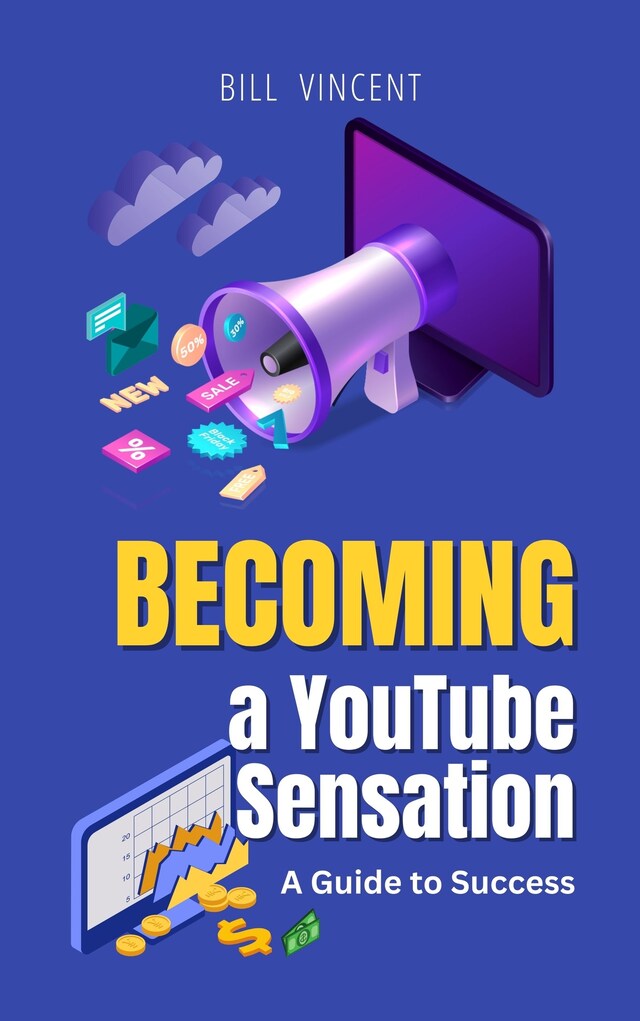 Couverture de livre pour Becoming a YouTube Sensation