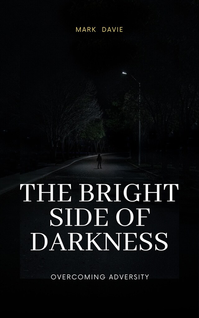 Book cover for The Bright Side of Darkness