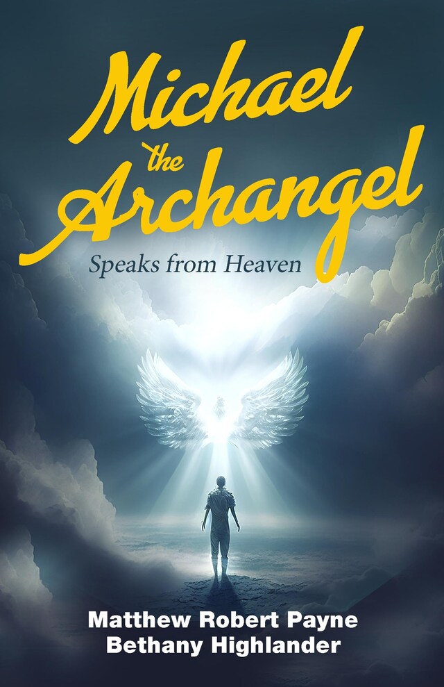 Kirjankansi teokselle Michael the Archangel Speaks from Heaven