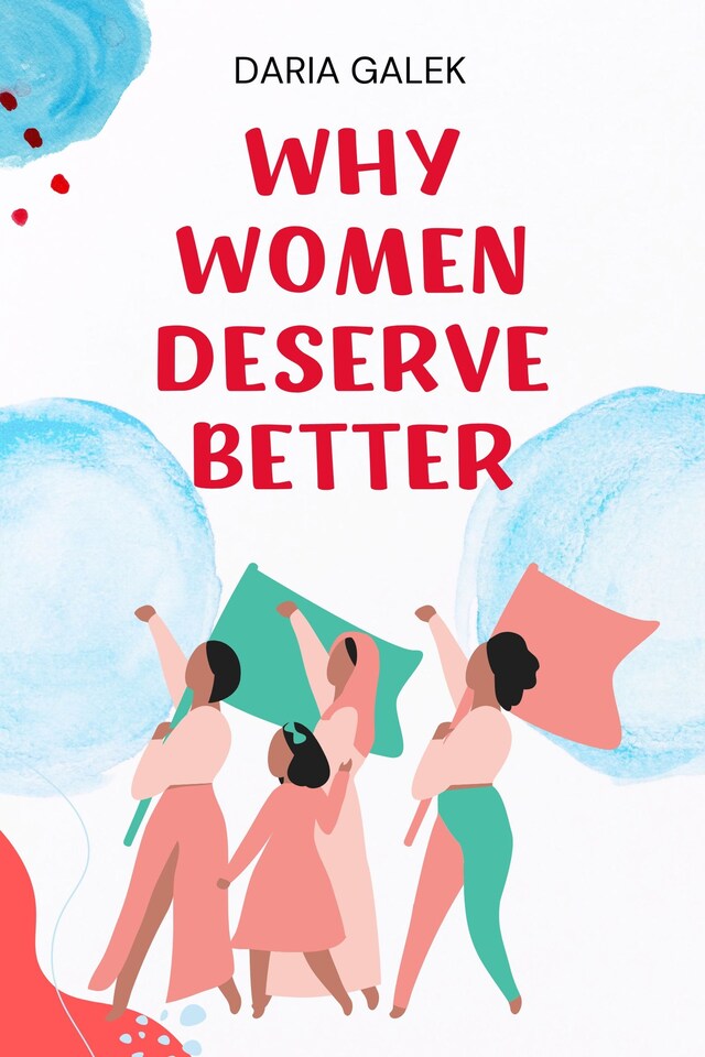 Bokomslag for Why Women Deserve Better