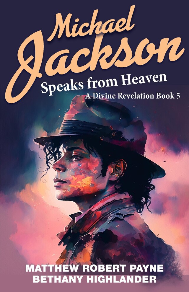 Book cover for Michael Jackson Speaks from Heaven