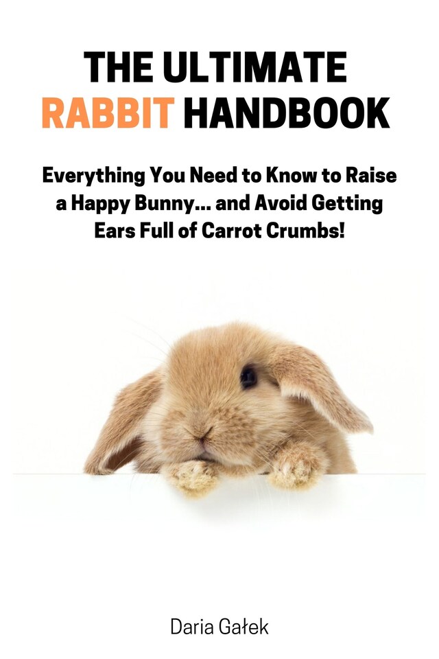 Book cover for The Ultimate Rabbit Handbook