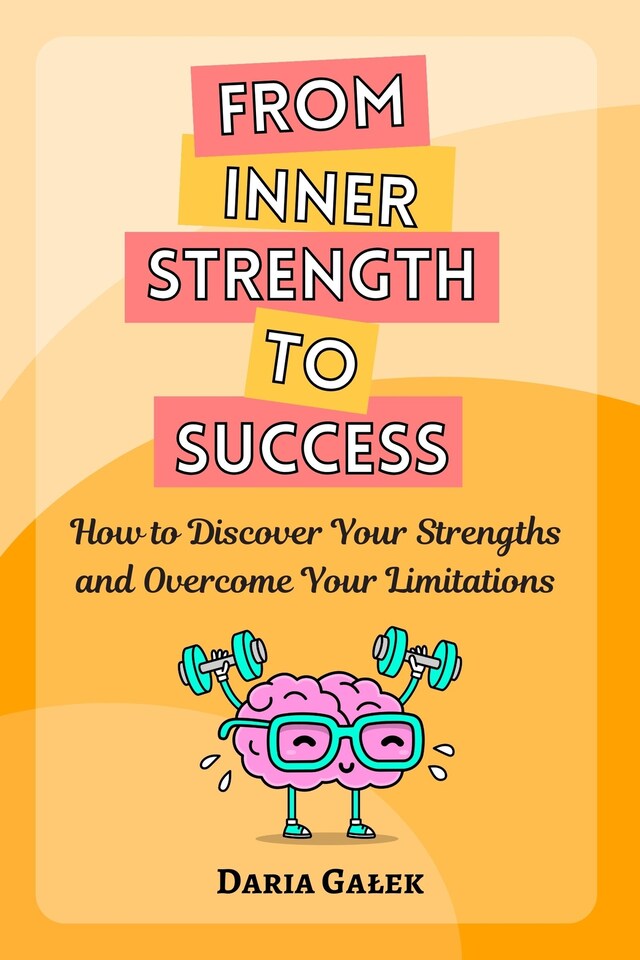 Kirjankansi teokselle From Inner Strength to Success