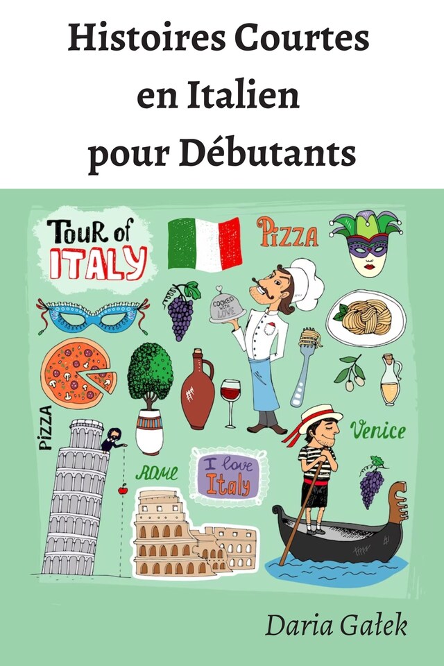 Book cover for Histoires Courtes en Italien pour Débutants