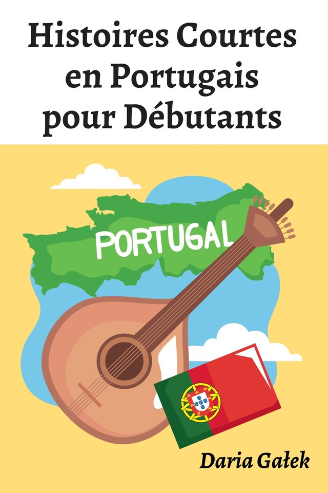 Book cover for Histoires Courtes en Portugais pour Débutants
