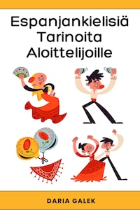 Espanjankielisiä Tarinoita Aloittelijoille