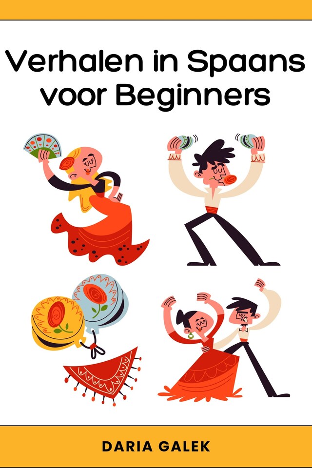 Bokomslag for Verhalen in Spaans voor Beginners