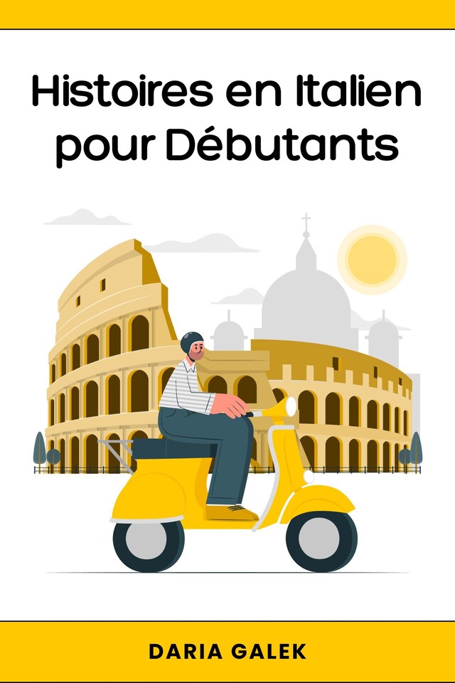 Buchcover für Histoires en Italien pour Débutants