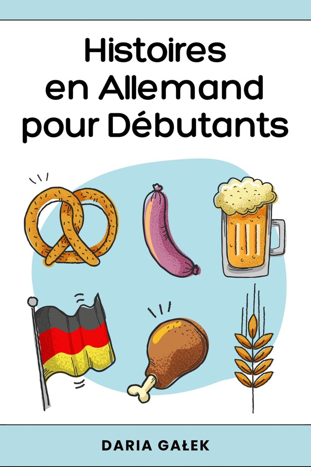 Bokomslag for Histoires en Allemand pour Débutants