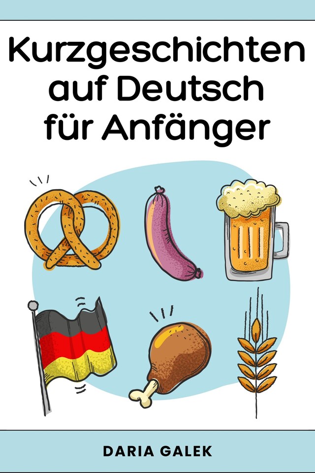 Bokomslag for Kurzgeschichten auf Deutsch für Anfänger