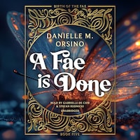 A Fae Is Done