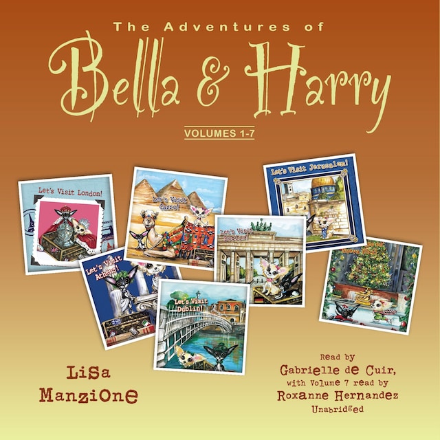 Book cover for The Adventures of Bella &amp; Harry, Volumes 1–7