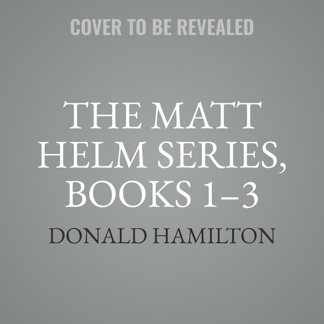 Bokomslag för The Matt Helm Series, Books 1–3