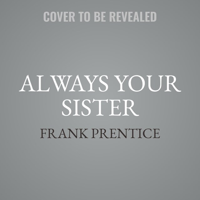 Book cover for Always Your Sister