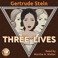 Three Lives