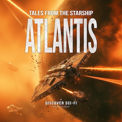 Tales from the Starship Atlantis