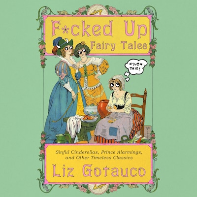 F*cked Up Fairy Tales