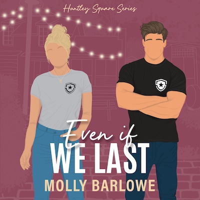 Even If We Last