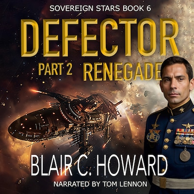 Defector Part 2: Renegade