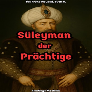 Süleyman der Prächtige als Hörbuch