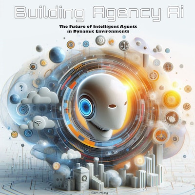 Building Agency Ai