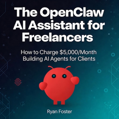 The OpenClaw AI Assistant for Freelancers