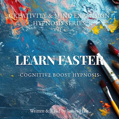 Learn Faster – Cognitive Boost Hypnosis