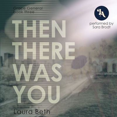 Then There Was You