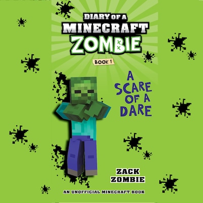 Diary of a Minecraft Zombie Book 1