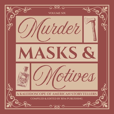 Murder, Masks, and Motives