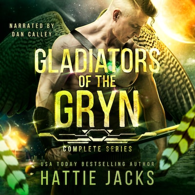 Gladiators of the Gryn: Complete Series