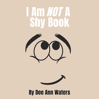 I Am Not A Shy Book