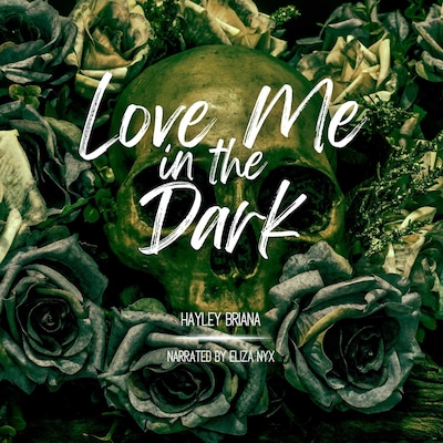 Love Me in the Dark