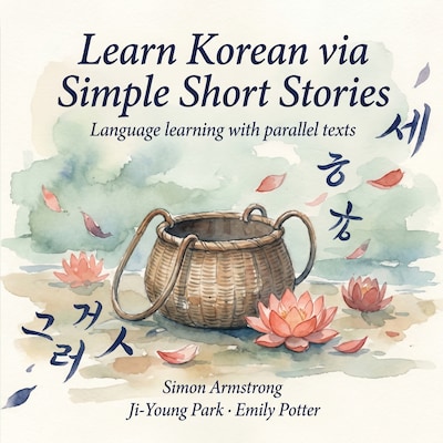 Learn Korean via Simple Short Stories