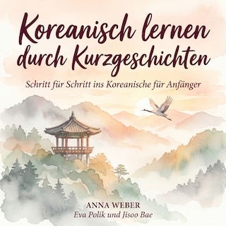 Koreanisch lernen durch Kurzgeschichten als Hörbuch