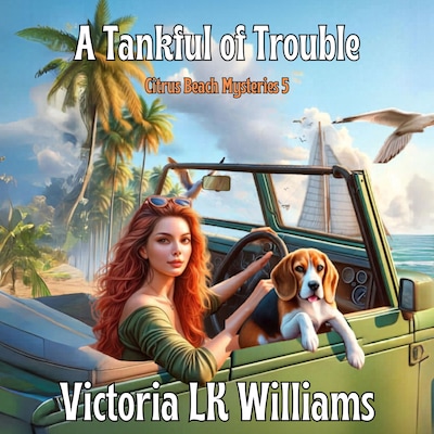 A Tank Full of Trouble