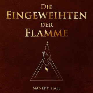 Die eingeweihten der Flamme als Hörbuch