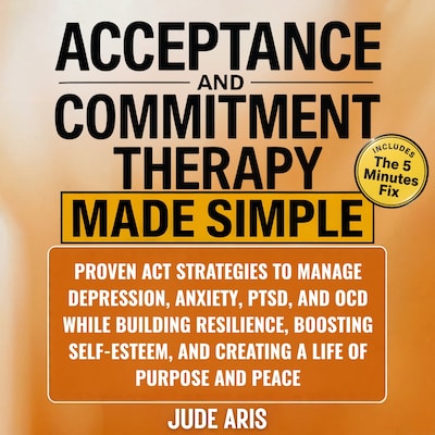 Acceptance and Commitment Therapy