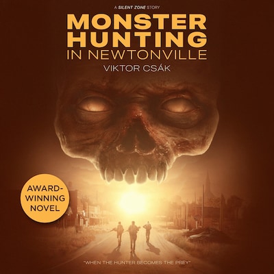 Monster Hunting in Newtonville