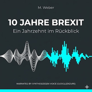 10 Jahre Brexit als Hörbuch