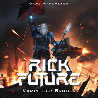 Rick Future: Kampf der Brüder (Rick Future, Band 6) als Hörbuch