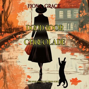 Dood door Chocolade (Een Millie Swiss Cosy Crime—Boek 2) - luisterboek