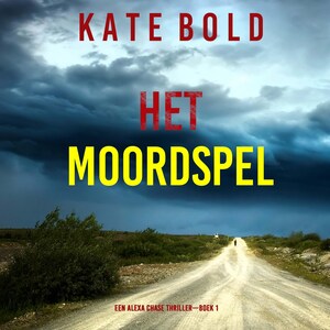 Het Moordspel (Een Alexa Chase Thriller—Boek 1) - luisterboek